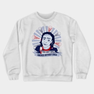 Erica America Crewneck Sweatshirt